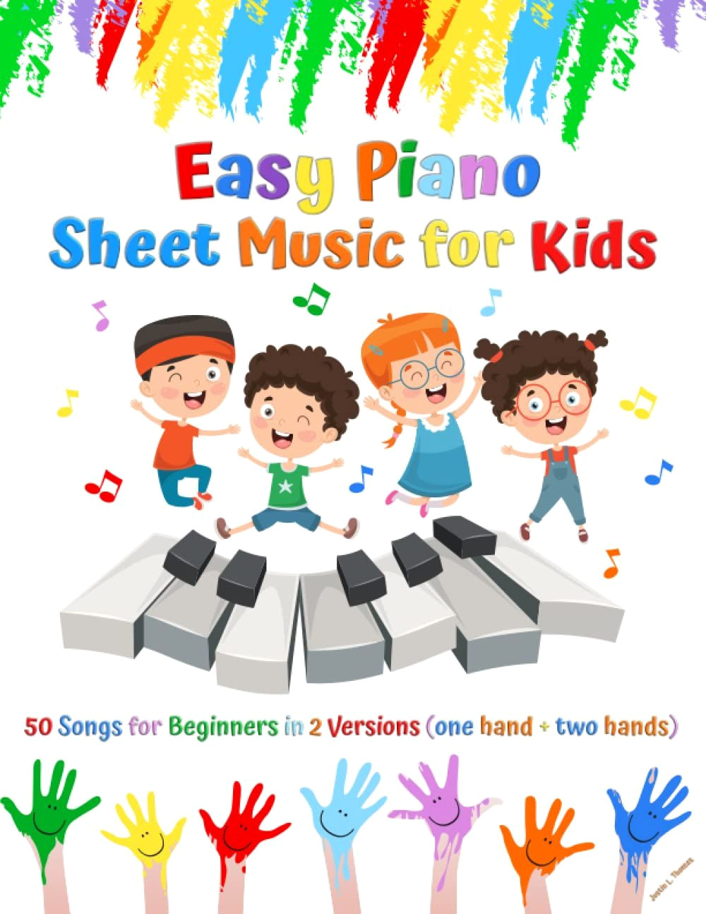 50 Easy Piano Songs for Kids: Simple Versions for Beginners