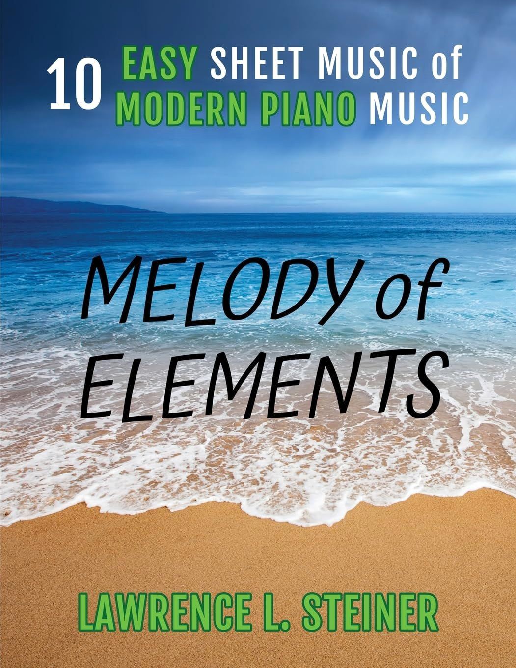 10 Simple Piano Sheet Music Songs for a Modern Melody