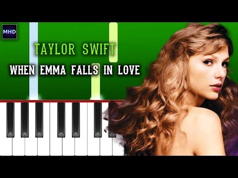 Fall in Love with Taylor Swift’s When Emma Falls on Piano