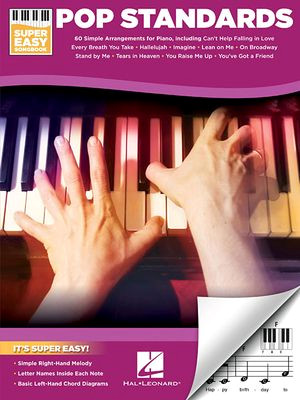 60 Easy Piano Classics: Simple Chords & Melodies