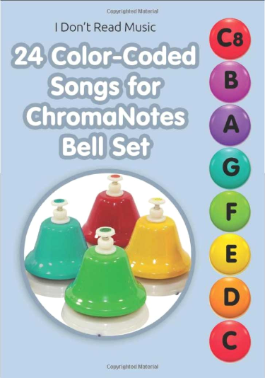 Color Your World: 24 Easy Songs for ChromaNotes Beginners