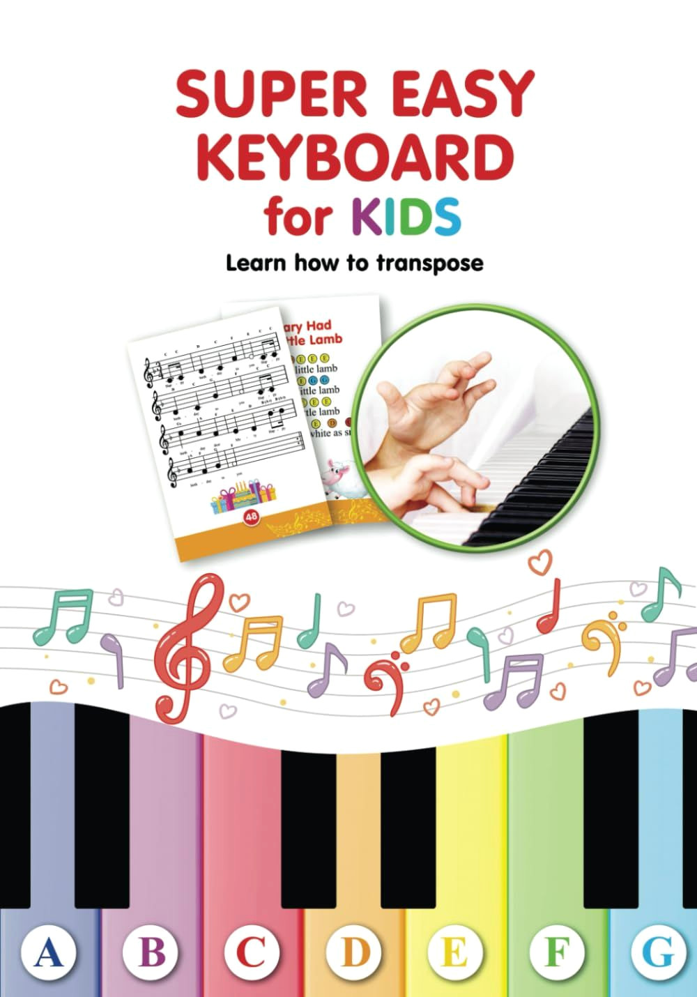 Unlock 22 Fun Songs in Any Key: Simple Keyboard Tutorials for Kids