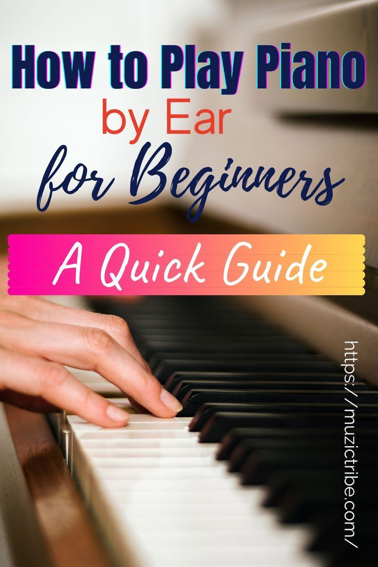 Master the Piano: Learn to Play by Ear in Minutes
