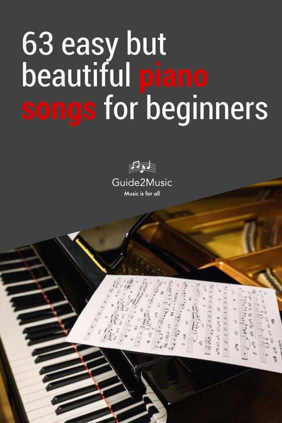 Easy Piano Songs to Serenade You