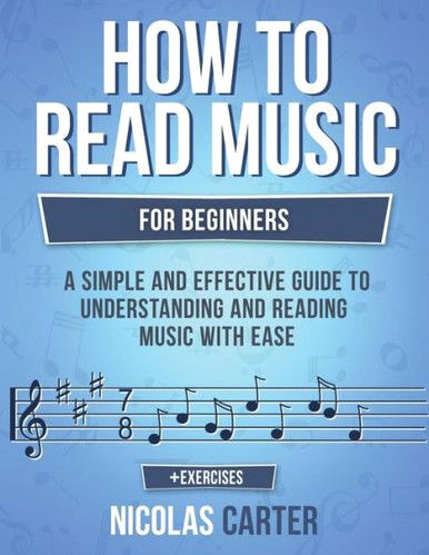 Master The Art of Music: Simple Steps to Reading Music Like a Pro